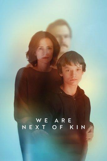 We Are Next of Kin film afişi