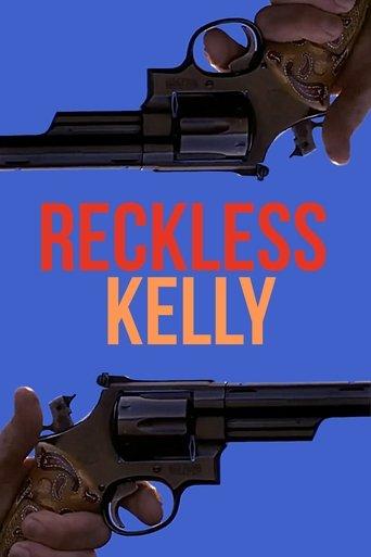 Reckless Kelly film afişi