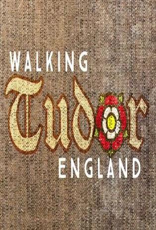Walking Tudor England dizi afişi