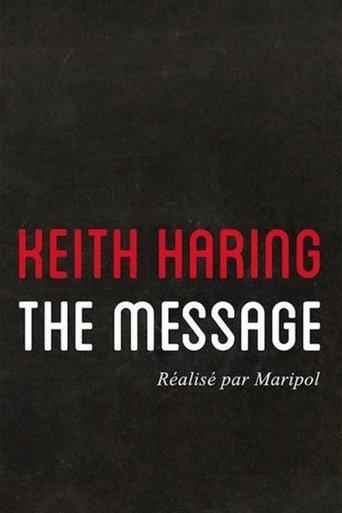 Keith Haring: The Message film afişi
