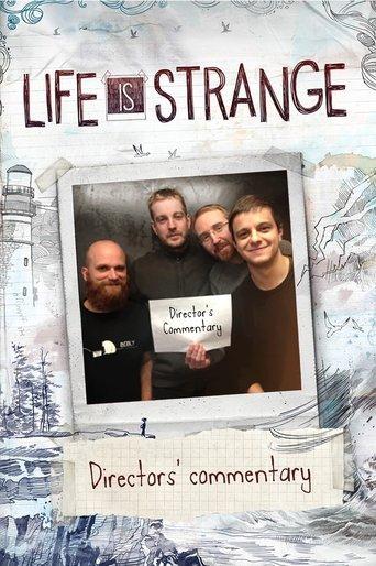 Life Is Strange: Directors' Commentary film afişi