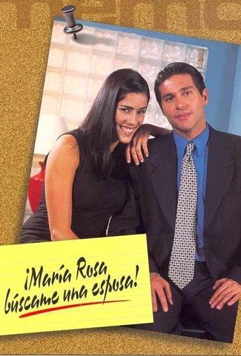 Maria Rosa, Buscame una Esposa dizi afişi