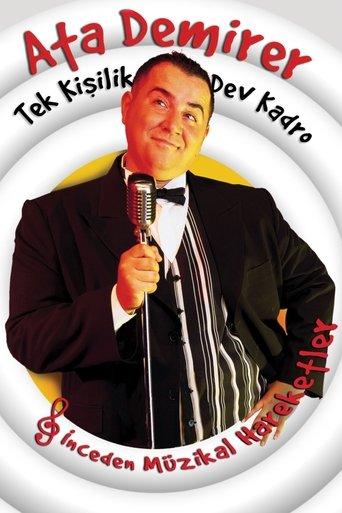 Ata Demirer: Tek Kişilik Dev Kadro film afişi