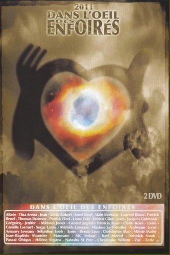 Les Enfoirés 2011 - Dans l'oeil des Enfoirés film afişi