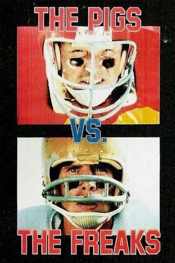 The Pigs vs. The Freaks film afişi