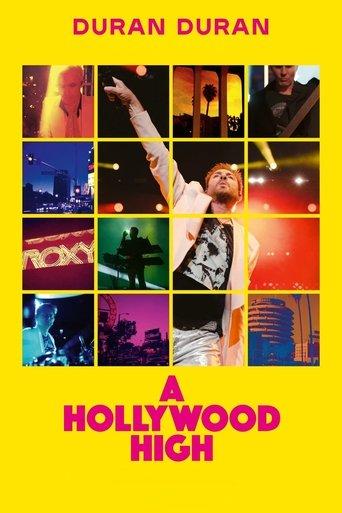 Duran Duran: A Hollywood High film afişi