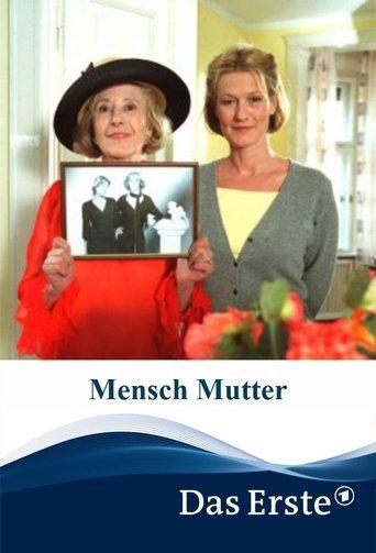 Mensch Mutter film afişi