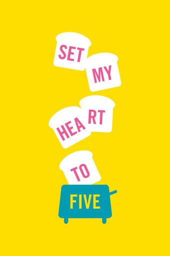 Set My Heart to Five film afişi