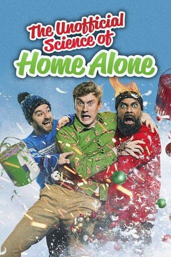 The Unofficial Science of Home Alone film afişi