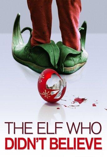 The Elf Who Didn't Believe film afişi