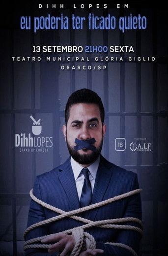 Dihh Lopes - Eu Poderia Ter Ficado Quieto film afişi