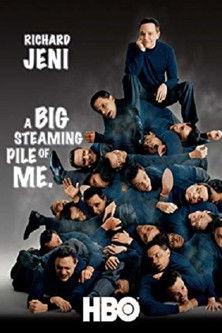 Richard Jeni: A Big Steaming Pile of Me film afişi