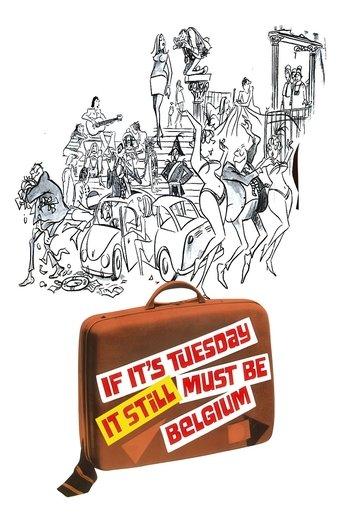If It's Tuesday, It Still Must Be Belgium film afişi