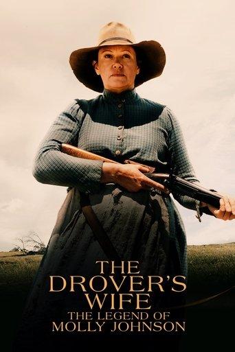 The Drover's Wife: The Legend of Molly Johnson film afişi