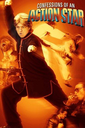 Confessions of an Action Star film afişi