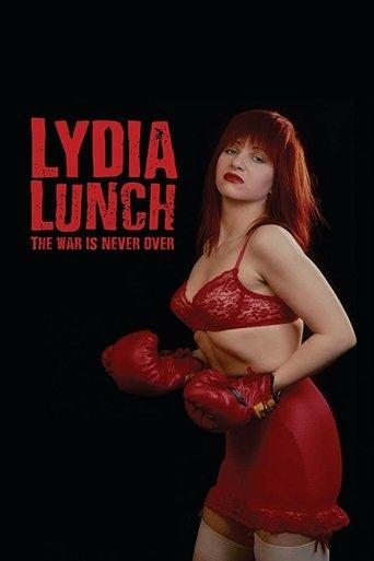 Lydia Lunch: The War Is Never Over film afişi