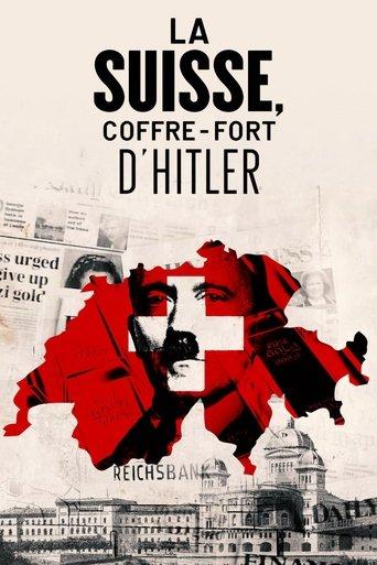 Switzerland, Hitler's Bankers film afişi