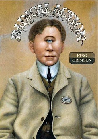 King Crimson: Radical Action to Unseat the Hold of Monkey Mind film afişi