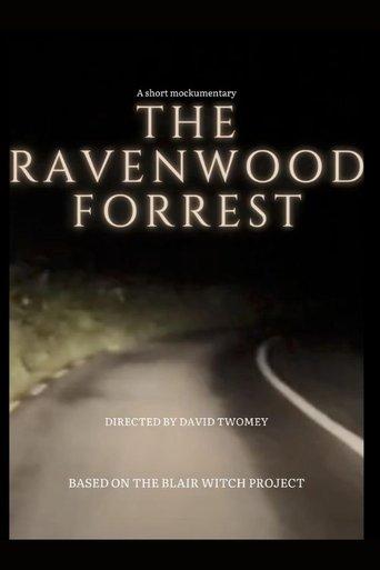 The RavenWood Forrest: A Short Mockumentary film afişi