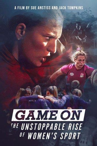 Game On: The Unstoppable Rise of Women's Sport film afişi