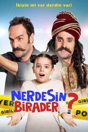 Nerdesin Birader? dizi afişi