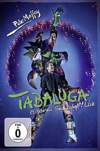 Tabaluga - Es lebe die Freundschaft! Live film afişi