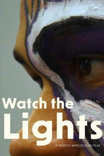 Watch the Lights film afişi