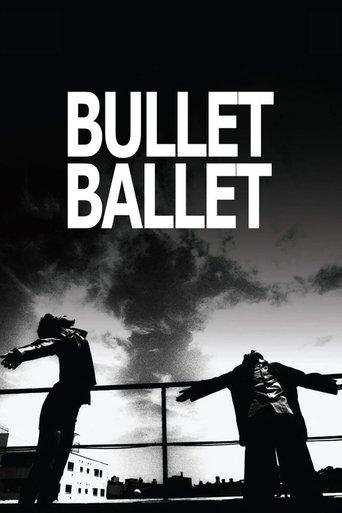 Bullet Ballet film afişi