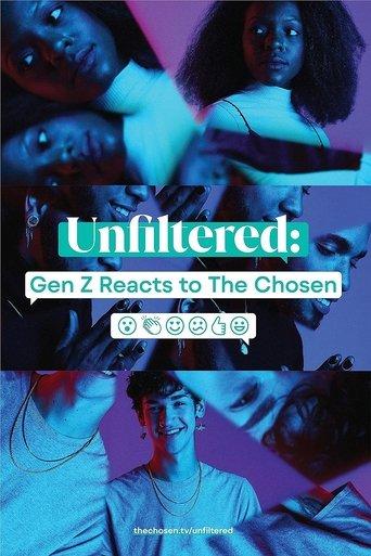 Unfiltered: Gen Z Reacts to The Chosen film afişi
