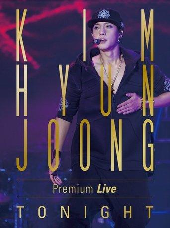 KIM HYUN JOONG Premium Live "TONIGHT" film afişi