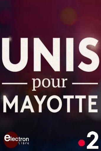 Unis pour Mayotte film afişi