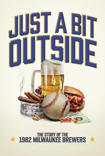 Just a Bit Outside: The Story of the 1982 Milwaukee Brewers film afişi