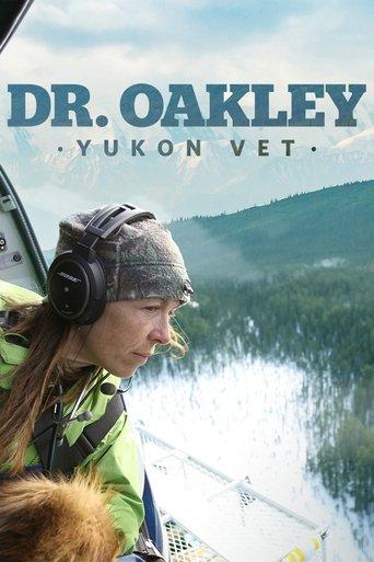 Dr. Oakley, Yukon Vet dizi afişi