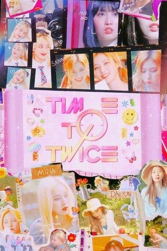 TIME TO TWICE dizi afişi