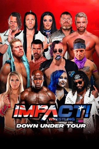 IMPACT Wrestling: Down Under Tour - Day 1 film afişi