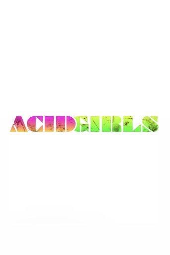 Acid Girls film afişi