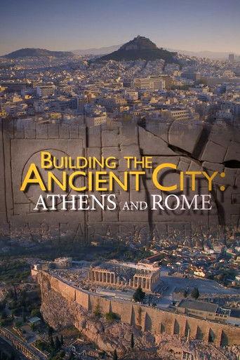 Building the Ancient City: Athens and Rome dizi afişi