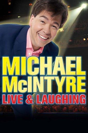 Michael McIntyre: Live & Laughing film afişi