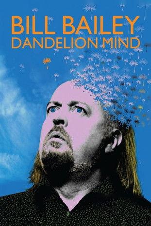 Bill Bailey: Dandelion Mind film afişi