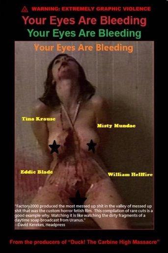 Your Eyes Are Bleeding film afişi