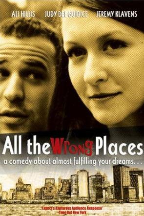 All the Wrong Places film afişi