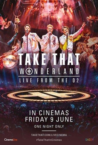 Take That: Wonderland Live from the O2 film afişi