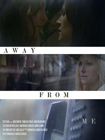 Away from Me film afişi