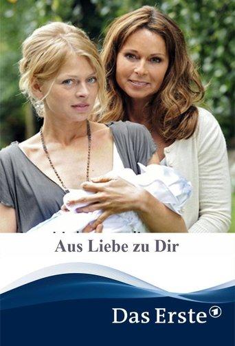 Aus Liebe zu Dir film afişi