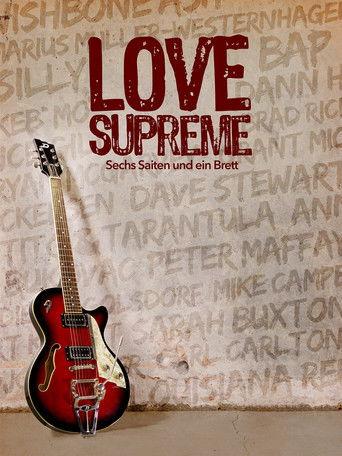 Love Supreme - Sechs Saiten und ein Brett film afişi