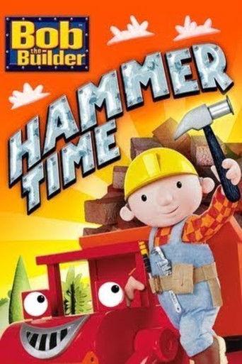 Bob the Builder: Hammer Time film afişi
