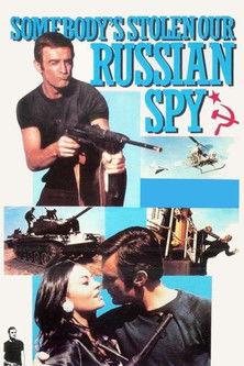 Somebody's Stolen Our Russian Spy film afişi
