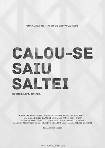 Calou-se. Saiu. Saltei. film afişi