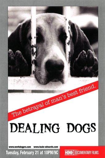 Dealing Dogs film afişi