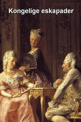 Royal Escapades - Which Changed Denmark's History dizi afişi